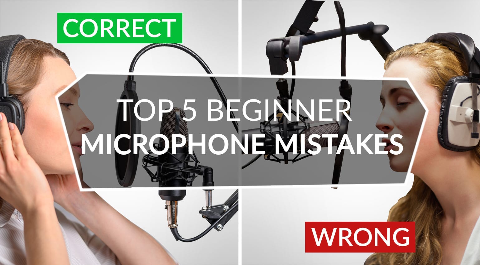 5 erreurs de microphone pour débutant - et comment les éviter !