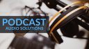 Solutions audio pour podcasts