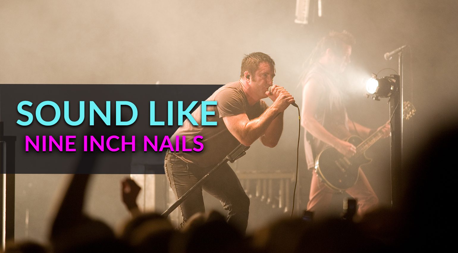 Comment sonner comme: Nine Inch Nails - Pretty Hate Machine