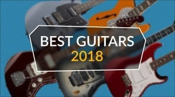 Top 5 des guitares 2018