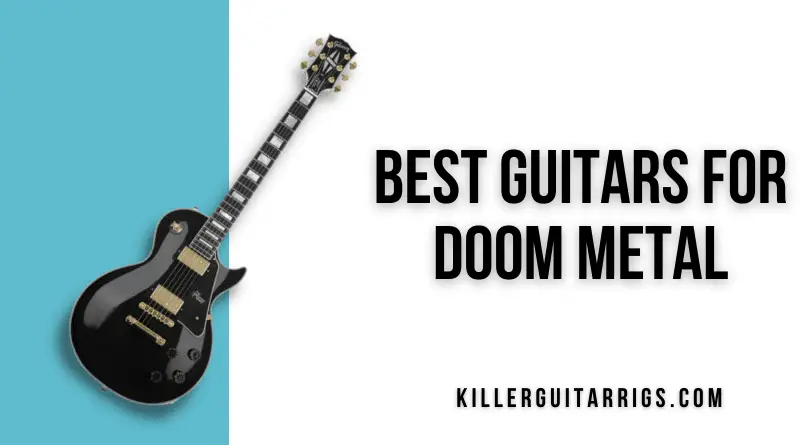 6 meilleures guitares pour Doom Metal (2023) - Into The Void
