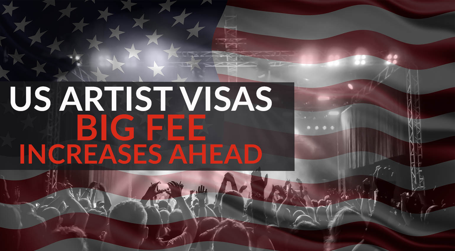 Les frais de VISA des artistes américains devraient augmenter fortement : qui est concerné et pourquoi ?
