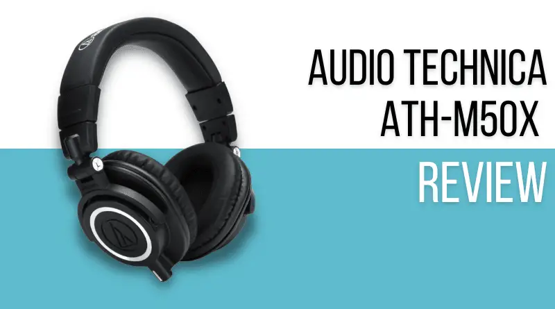 Audio Technica ATH-M50x Review