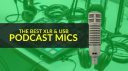 Meilleurs micros de podcast