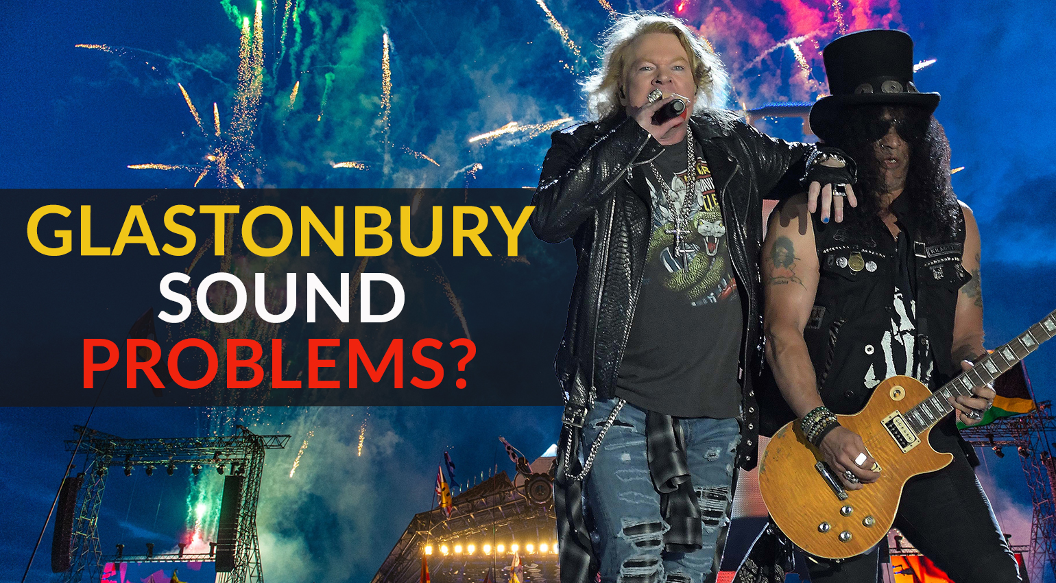 Glastonbury Sound Problems - Guns N 'Roses blâme la BBC