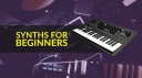 Les meilleurs synthés pour débutants : acheter votre premier synthé