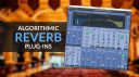 Les meilleurs plug-ins de réverbération algorithmique de 2022