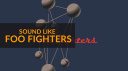 Comment ressembler à des Foo Fighters