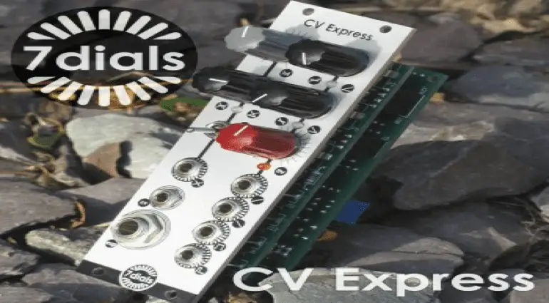 7 dials CV Express DIY Kit: A crazy new module for synth geeks