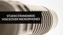 Normes de studio : les meilleurs microphones pour les voix off et la parole