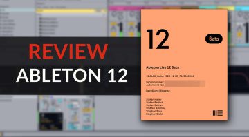 Ableton Live 12 Review - Plus de MIDI, plus d'interface graphique, plus de son