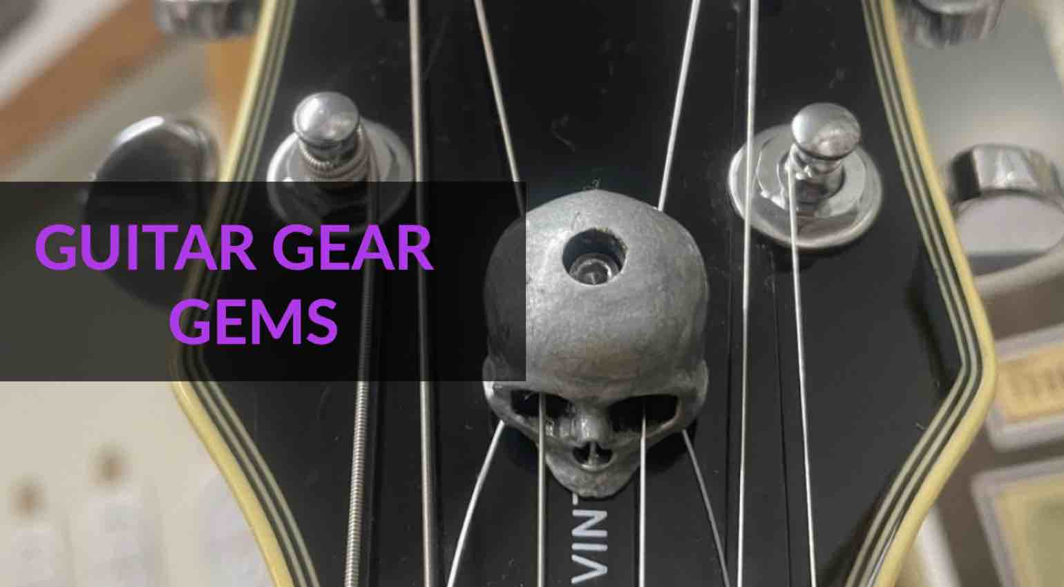 Guitar Gear Gems