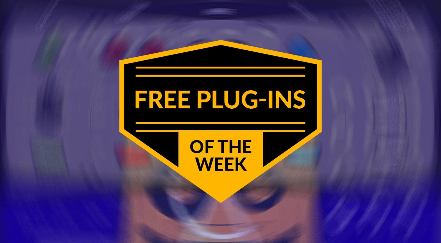 Best free plug-ins this week