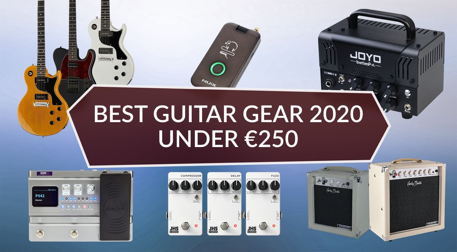 Meilleur matériel de guitare 2020 à moins de 250 € : les guitares, basses, amplis et effets au meilleur rapport qualité-prix !