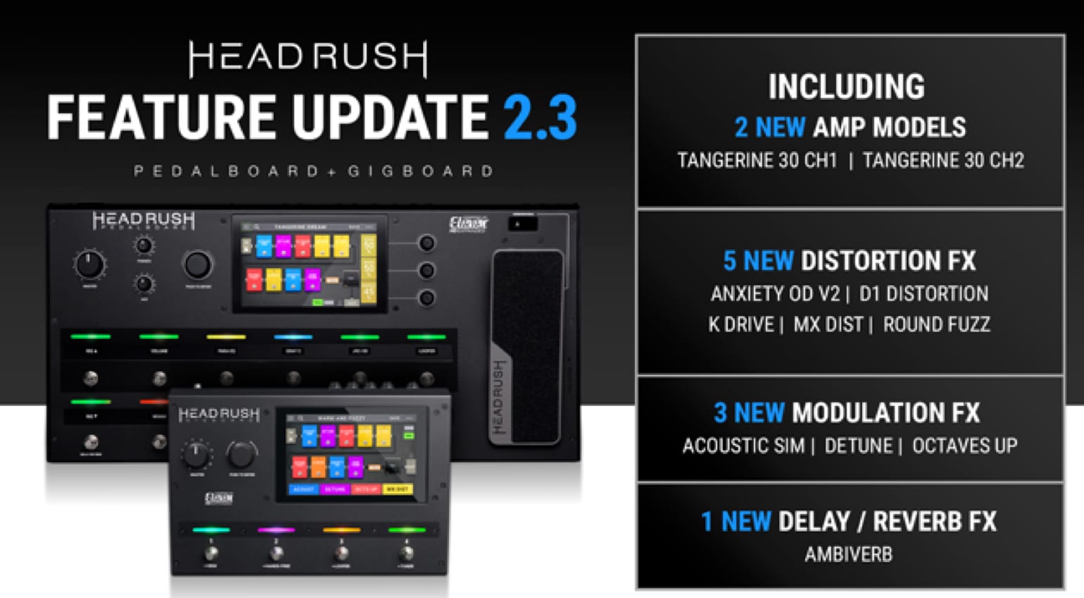 Headrush update with new 2.3 Firmware for the Gigboard and Pedalboard processors