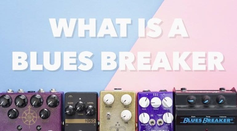 What Is A Blues Breaker?