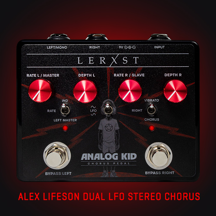 Lerxst d'Alex Lifeson libère un intrigant chorus stéréo Analog Kid Dual LFO